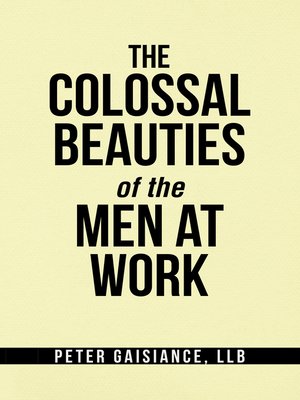 cover image of The Colossal Beauties of the Men at Work